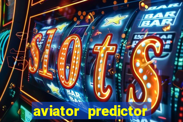 aviator predictor v4.0 activation code